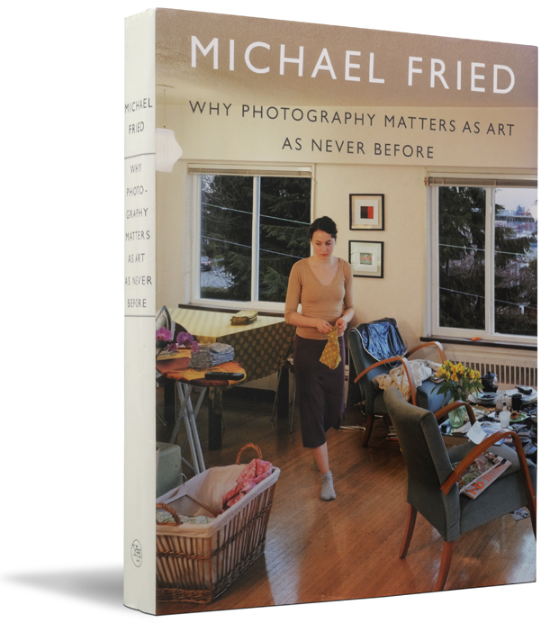 Michael Fried Why photography Matters as Art as Never Before