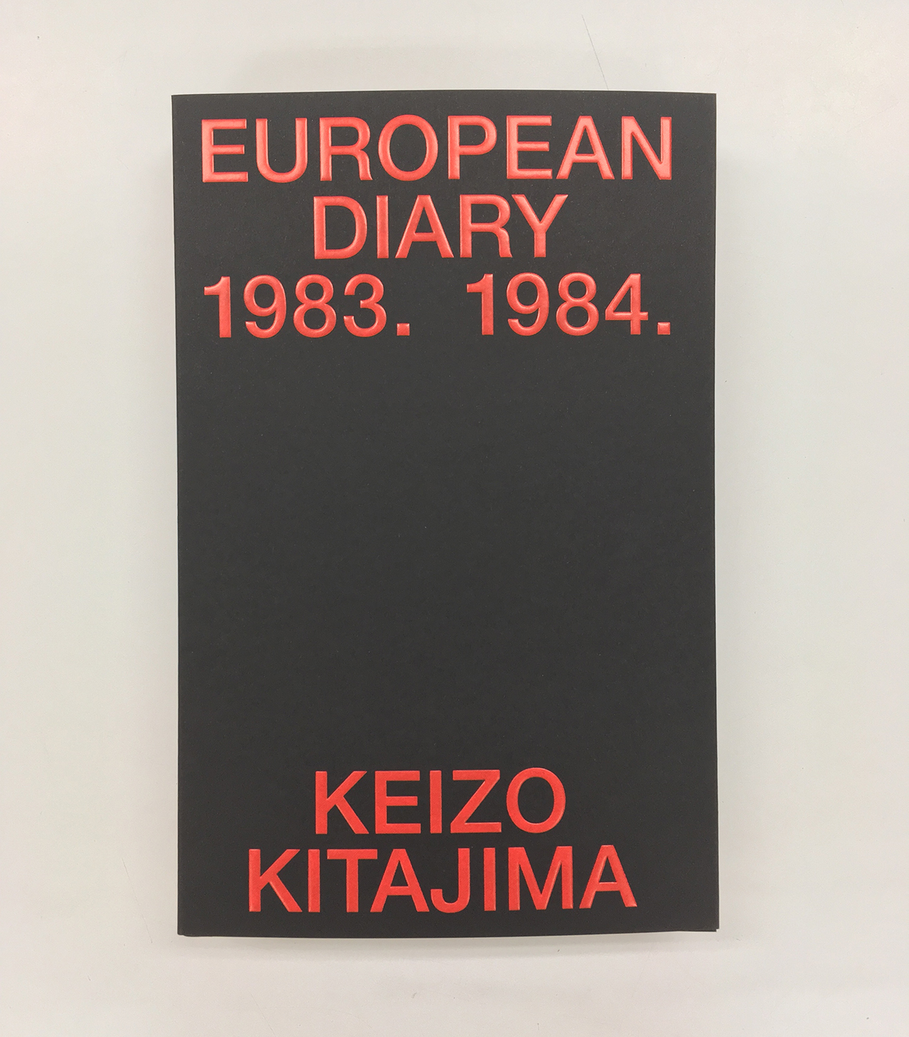 北島敬三「EUROPEAN DIARY 1983-1984」 Keizo Kitajima／北島敬三 「EUROPEAN DIARY 1983-1984」 | Photo